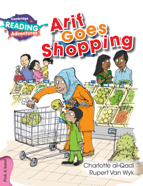 Cambridge Reading Adventures Arif Goes Shopping Pink A Band (Paperback / softback) 9781316608104