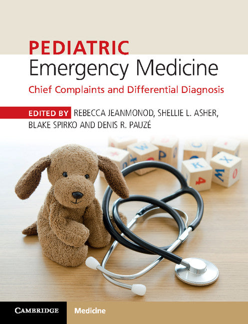 Pediatric Emergency Medicine; Chief Complaints and Differential Diagnosis (Paperback / softback) 9781316608869