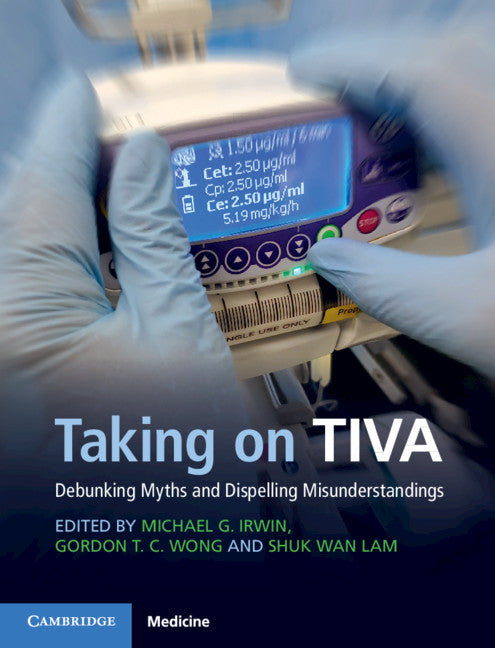 Taking on TIVA; Debunking Myths and Dispelling Misunderstandings (Paperback / softback) 9781316609361