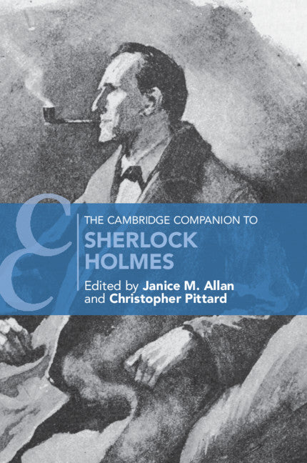 The Cambridge Companion to Sherlock Holmes (Paperback / softback) 9781316609590