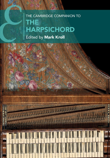 The Cambridge Companion to the Harpsichord (Paperback / softback) 9781316609705