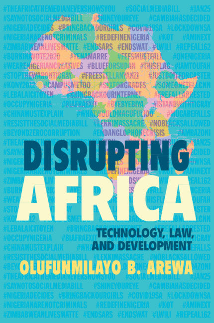 Disrupting Africa; Technology, Law, and Development (Paperback / softback) 9781316610039