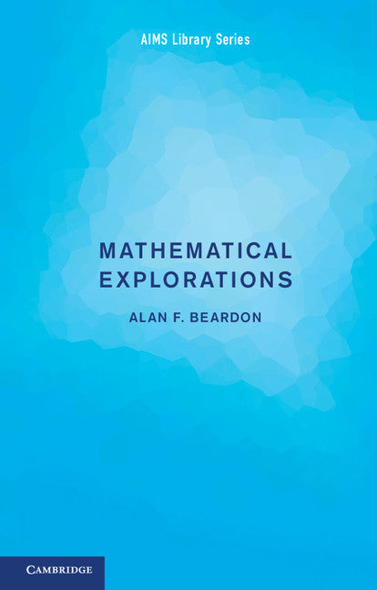 Mathematical Explorations (Paperback / softback) 9781316610565