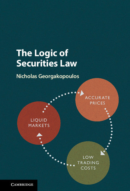 The Logic of Securities Law (Paperback / softback) 9781316610992