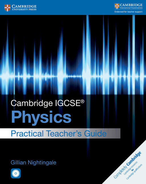 Cambridge IGCSE® Physics Practical Teacher's Guide with CD-ROM (Multiple-component retail product, part(s) enclosed) 9781316611081