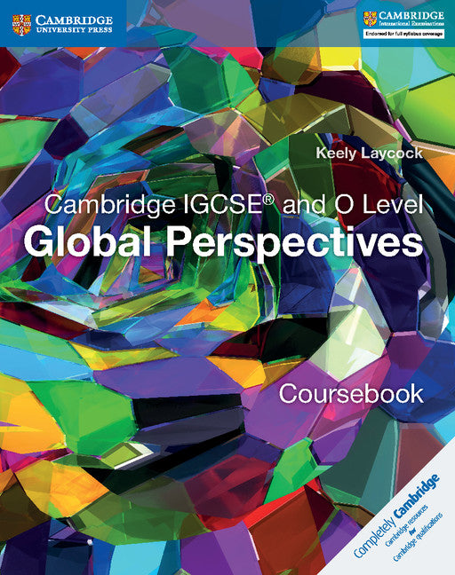 Cambridge IGCSE® and O Level Global Perspectives Coursebook (Paperback / softback) 9781316611104