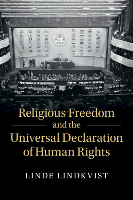 Religious Freedom and the Universal Declaration of Human Rights (Paperback / softback) 9781316612224