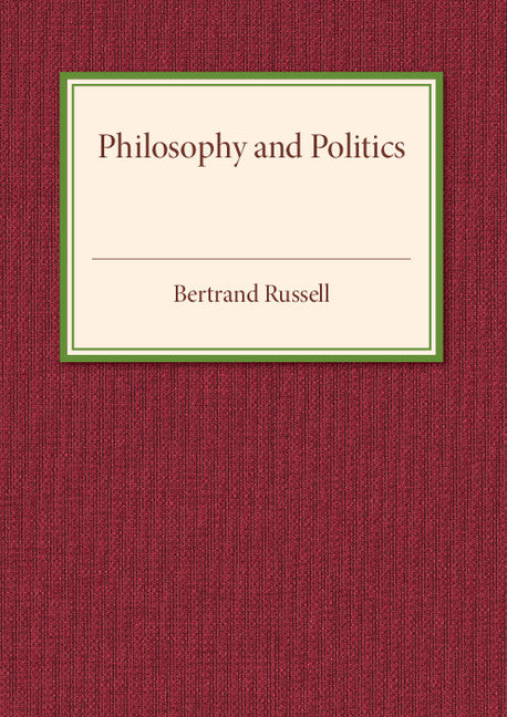 Philosophy and Politics (Paperback / softback) 9781316612927