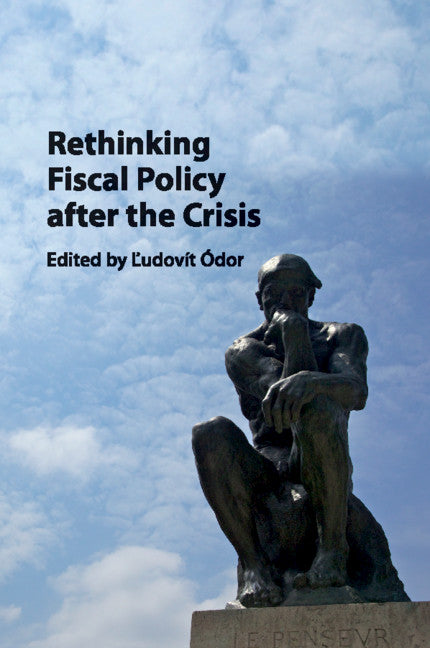 Rethinking Fiscal Policy after the Crisis (Paperback / softback) 9781316613689