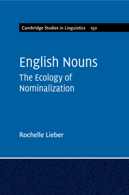 English Nouns; The Ecology of Nominalization (Paperback / softback) 9781316613870