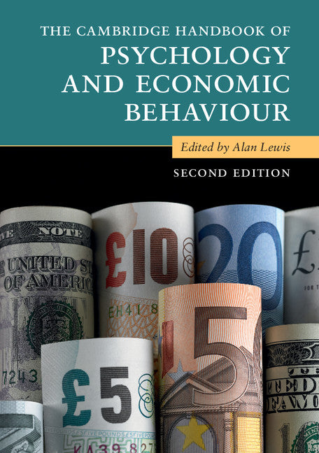 The Cambridge Handbook of Psychology and Economic Behaviour (Paperback / softback) 9781316613900