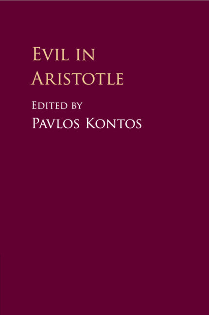 Evil in Aristotle (Paperback / softback) 9781316614150