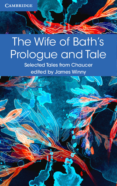 The Wife of Bath's Prologue and Tale (Paperback / softback) 9781316615607