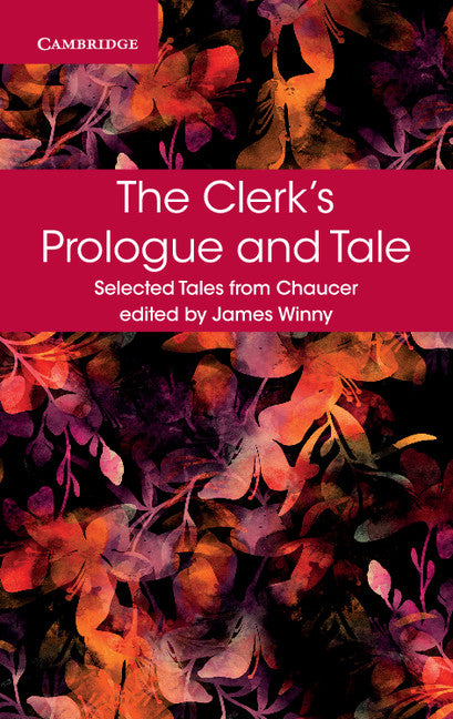 The Clerk's Prologue and Tale (Paperback / softback) 9781316615652