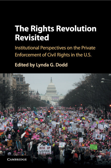 The Rights Revolution Revisited; Institutional Perspectives on the Private Enforcement of Civil Rights in the US (Paperback / softback) 9781316616505