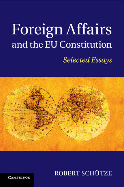 Foreign Affairs and the EU Constitution; Selected Essays (Paperback / softback) 9781316617205