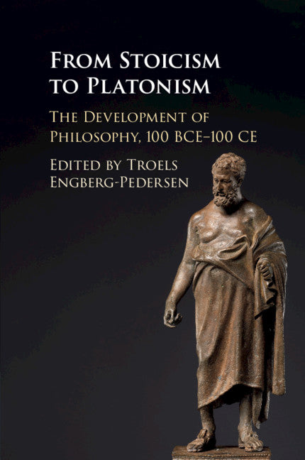 From Stoicism to Platonism; The Development of Philosophy, 100 BCE–100 CE (Paperback / softback) 9781316617366