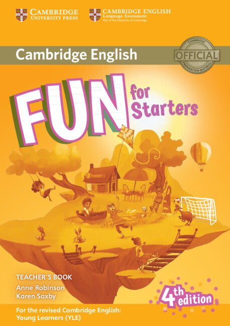 Fun for Starters Teacher’s Book with Downloadable Audio (Multiple-component retail product) 9781316617496