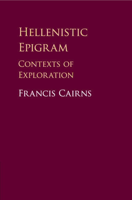 Hellenistic Epigram; Contexts of Exploration (Paperback / softback) 9781316617878