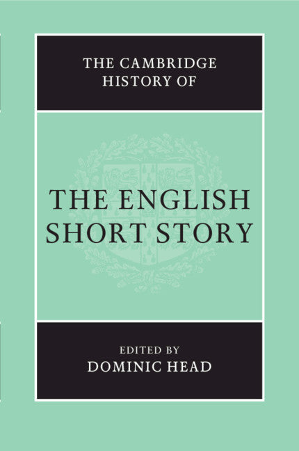 The Cambridge History of the English Short Story (Paperback / softback) 9781316618042