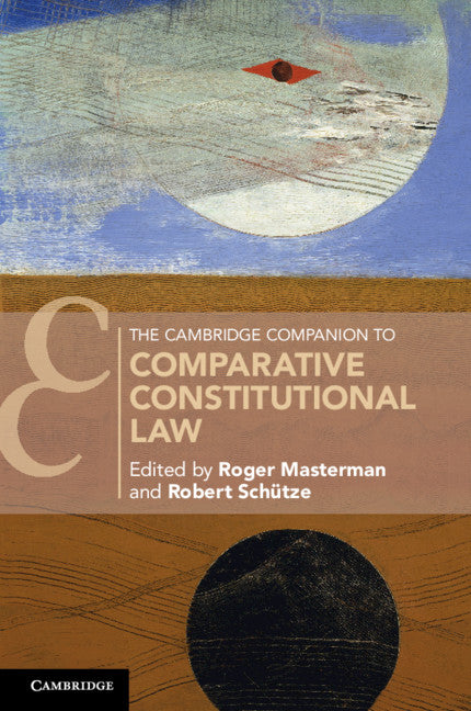 The Cambridge Companion to Comparative Constitutional Law (Paperback / softback) 9781316618172