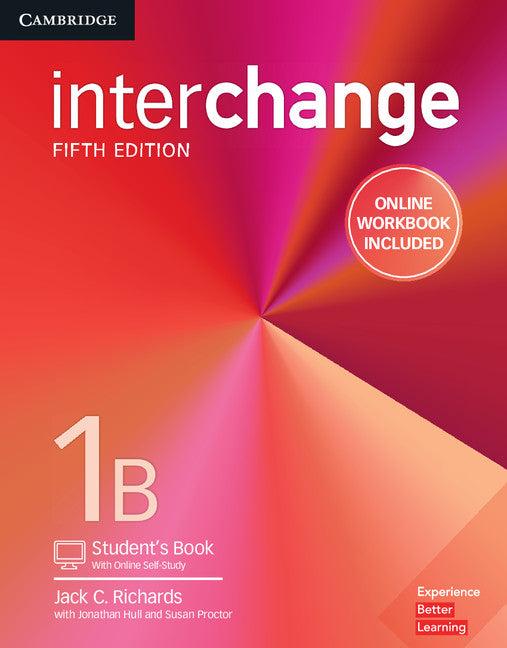 Interchange Level 1B Student's Book with Online Self-Study and Online Workbook (Multiple-component retail product) 9781316620472