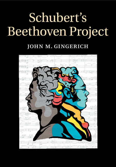 Schubert's Beethoven Project (Paperback / softback) 9781316621257