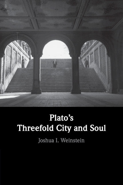 Plato's Threefold City and Soul (Paperback / softback) 9781316621332