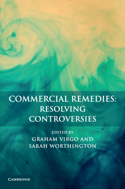 Commercial Remedies: Resolving Controversies (Paperback / softback) 9781316622148