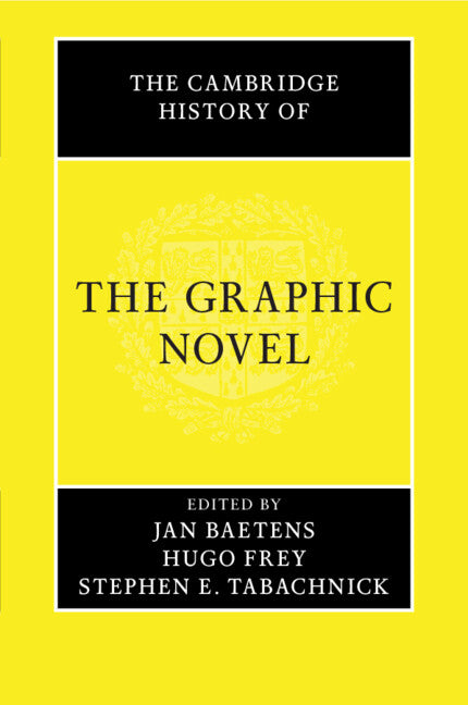 The Cambridge History of the Graphic Novel (Paperback / softback) 9781316622209