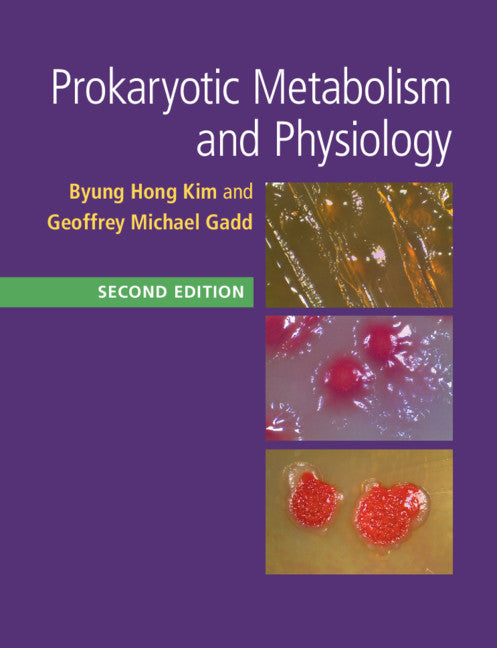 Prokaryotic Metabolism and Physiology (Paperback / softback) 9781316622919