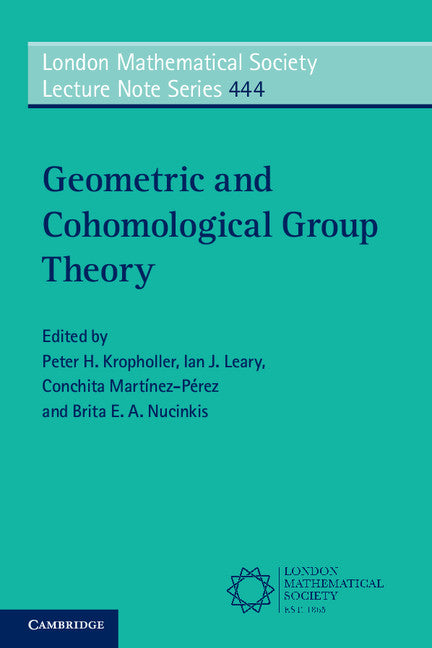 Geometric and Cohomological Group Theory (Paperback / softback) 9781316623220