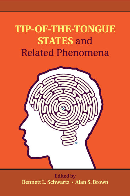 Tip-of-the-Tongue States and Related Phenomena (Paperback / softback) 9781316623268