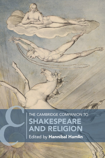 The Cambridge Companion to Shakespeare and Religion (Paperback / softback) 9781316624234