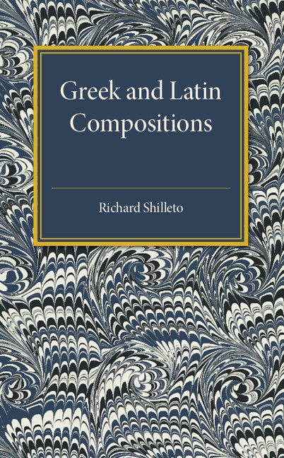 Greek and Latin Compositions (Paperback / softback) 9781316626092