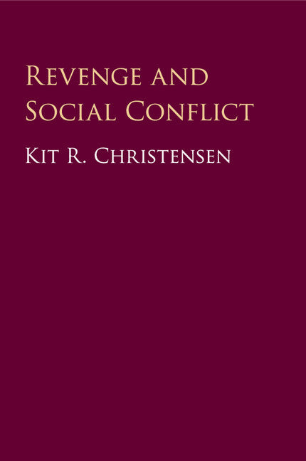 Revenge and Social Conflict (Paperback / softback) 9781316626627