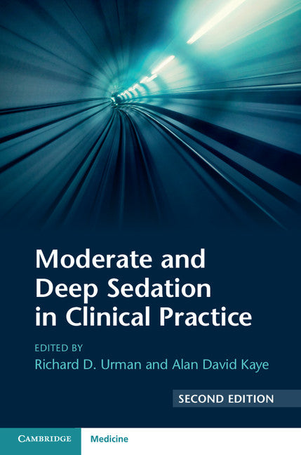 Moderate and Deep Sedation in Clinical Practice (Paperback / softback) 9781316626641