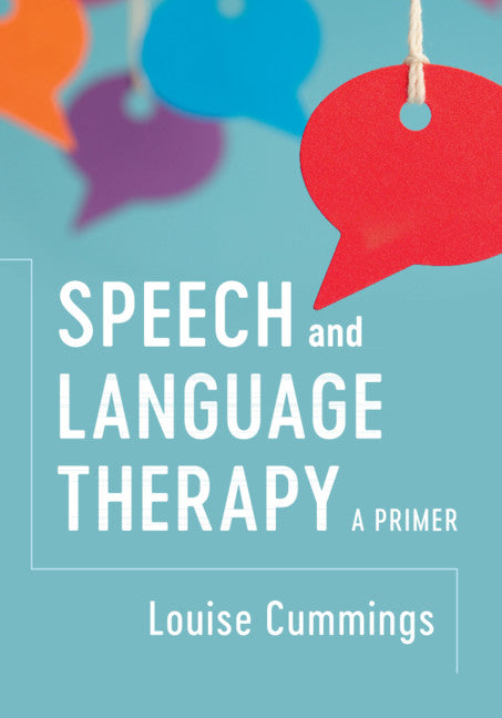 Speech and Language Therapy; A Primer (Paperback / softback) 9781316626719