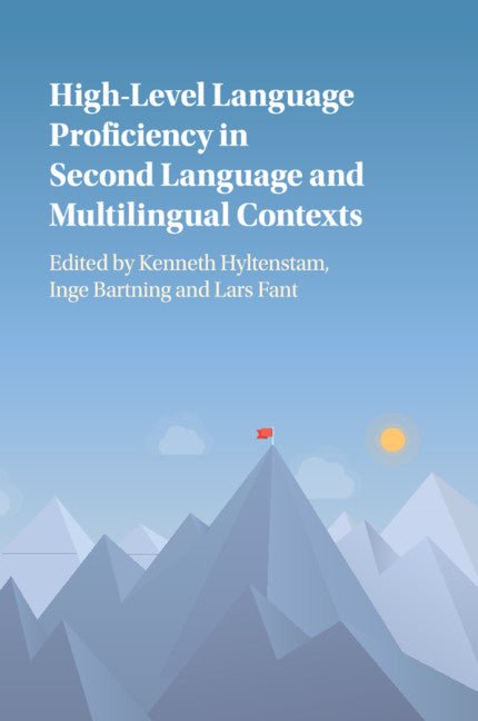 High-Level Language Proficiency in Second Language and Multilingual Contexts (Paperback / softback) 9781316627983