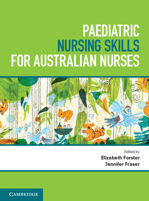 Paediatric Nursing Skills for Australian Nurses (Paperback / softback) 9781316628195