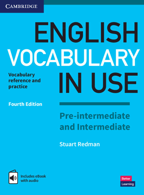 English Vocabulary in Use Pre-intermediate and Intermediate Book with Answers and Enhanced eBook; Vocabulary Reference and Practice (Multiple-component retail product) 9781316628317