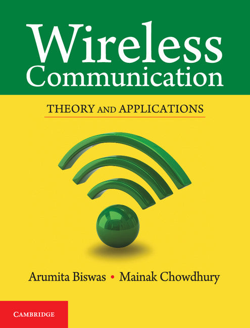 Wireless Communication; Theory and Applications (Paperback / softback) 9781316628362