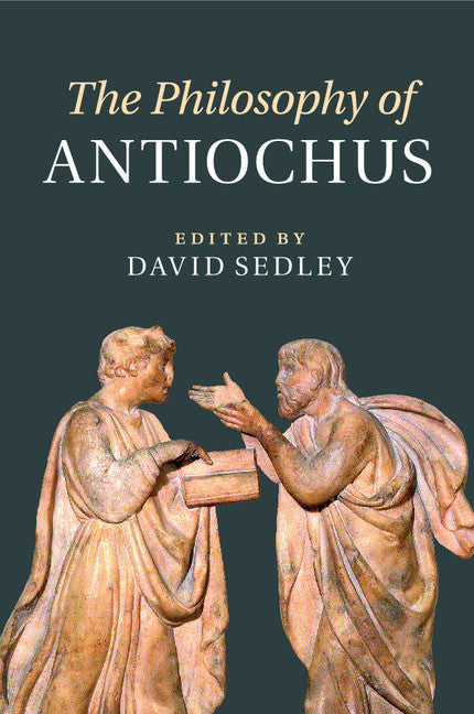 The Philosophy of Antiochus (Paperback / softback) 9781316629055