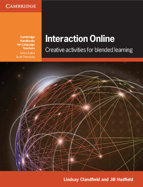 Interaction Online; Creative Activities for Blended Learning (Paperback / softback) 9781316629178