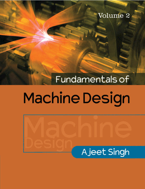 Fundamentals of Machine Design: Volume 2 (Paperback / softback) 9781316630419