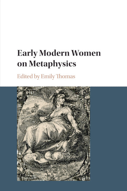 Early Modern Women on Metaphysics (Paperback / softback) 9781316631003