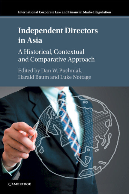 Independent Directors in Asia; A Historical, Contextual and Comparative Approach (Paperback / softback) 9781316631409