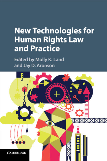 New Technologies for Human Rights Law and Practice (Paperback / softback) 9781316631416