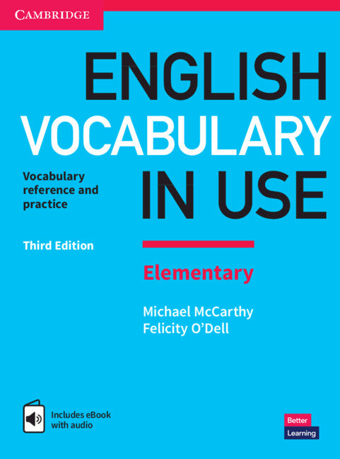 English Vocabulary in Use Elementary Book with Answers and Enhanced eBook; Vocabulary Reference and Practice (Multiple-component retail product) 9781316631522