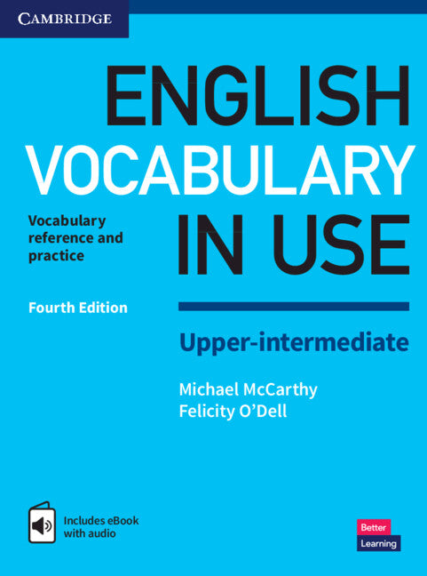 English Vocabulary in Use Upper-Intermediate Book with Answers and Enhanced eBook; Vocabulary Reference and Practice (Multiple-component retail product) 9781316631744